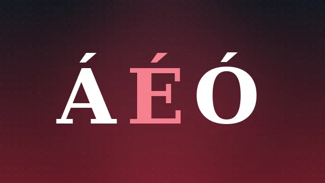 Grid of accented vowels A E I O U